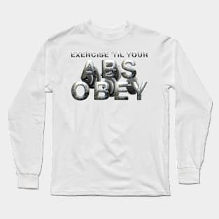 Abs Obey Long Sleeve T-Shirt